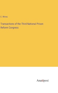 Front cover_Transactions of the Third National Prison Reform Congress