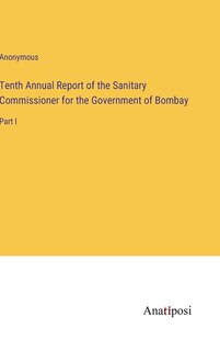 Couverture_Tenth Annual Report of the Sanitary Commissioner for the Government of Bombay