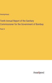 Front cover_Tenth Annual Report of the Sanitary Commissioner for the Government of Bombay