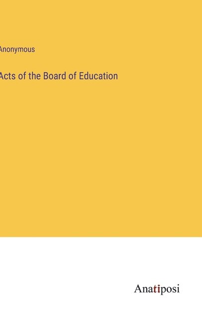 Acts of the Board of Education