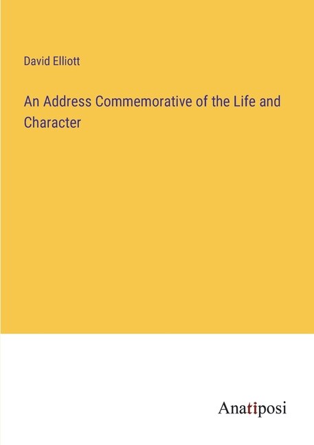 Front cover_An Address Commemorative of the Life and Character