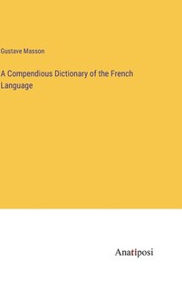 Front cover_A Compendious Dictionary of the French Language