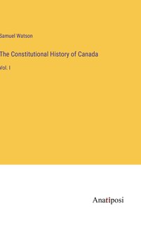 Couverture_The Constitutional History of Canada