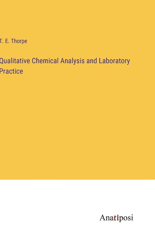 Front cover_Qualitative Chemical Analysis and Laboratory Practice