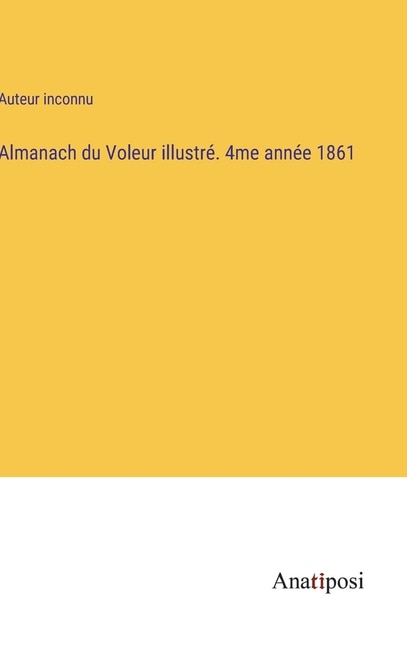 Front cover_Almanach du Voleur illustré. 4me année 1861