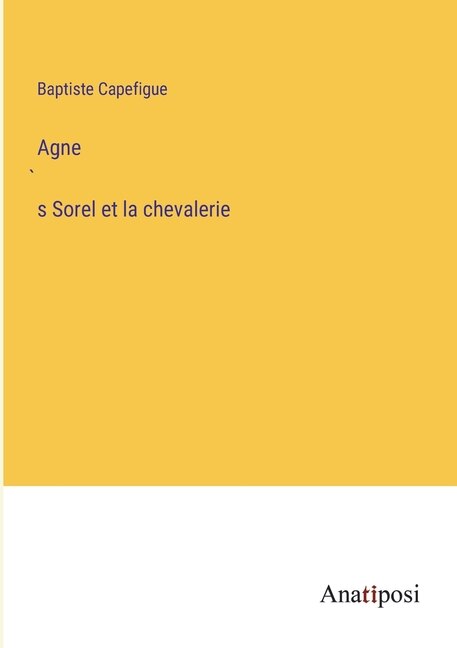 Front cover_Agnès Sorel et la chevalerie