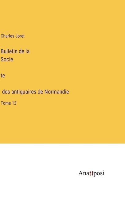 Couverture_Bulletin de la Société des antiquaires de Normandie
