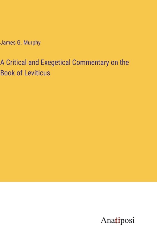 Front cover_A Critical and Exegetical Commentary on the Book of Leviticus