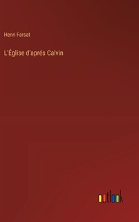 Front cover_L'Église d'aprés Calvin