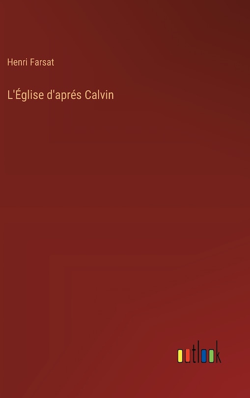 Front cover_L'Église d'aprés Calvin