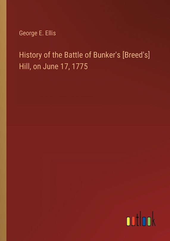 Couverture_History of the Battle of Bunker's [Breed's] Hill, on June 17, 1775