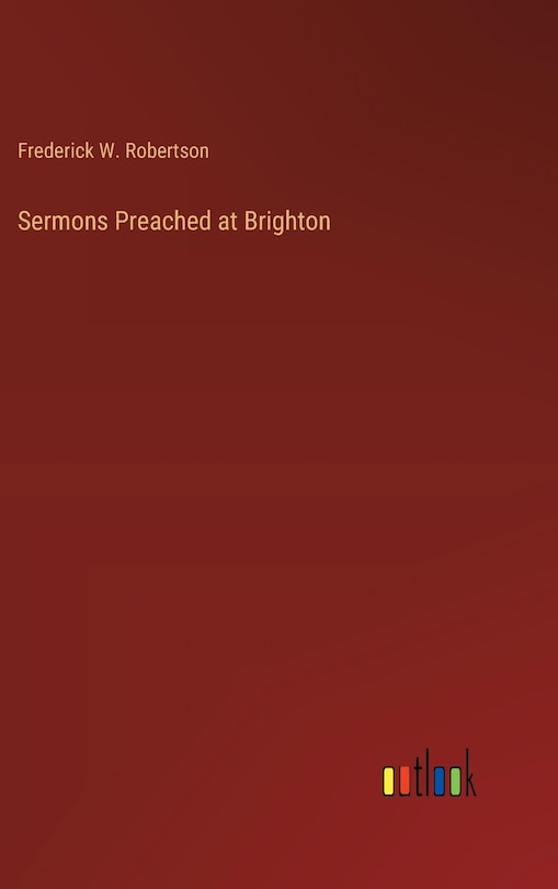 Front cover_Sermons Preached at Brighton