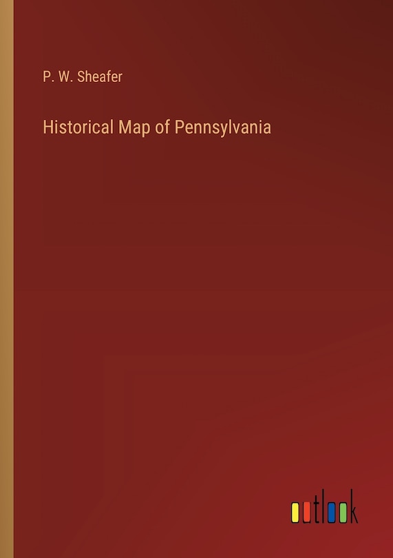 Couverture_Historical Map of Pennsylvania