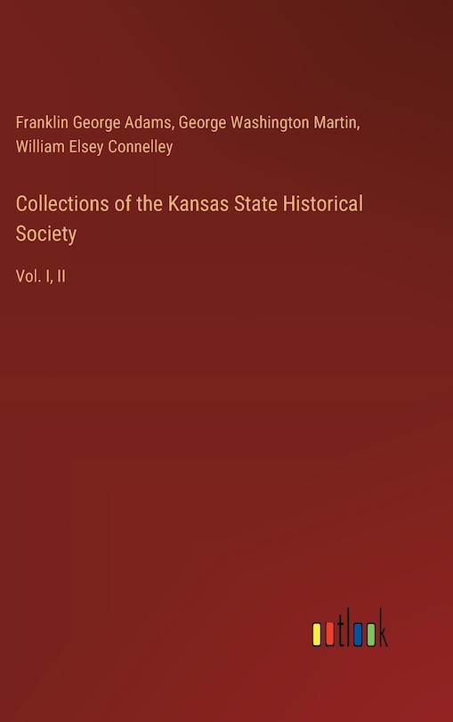 Couverture_Collections of the Kansas State Historical Society