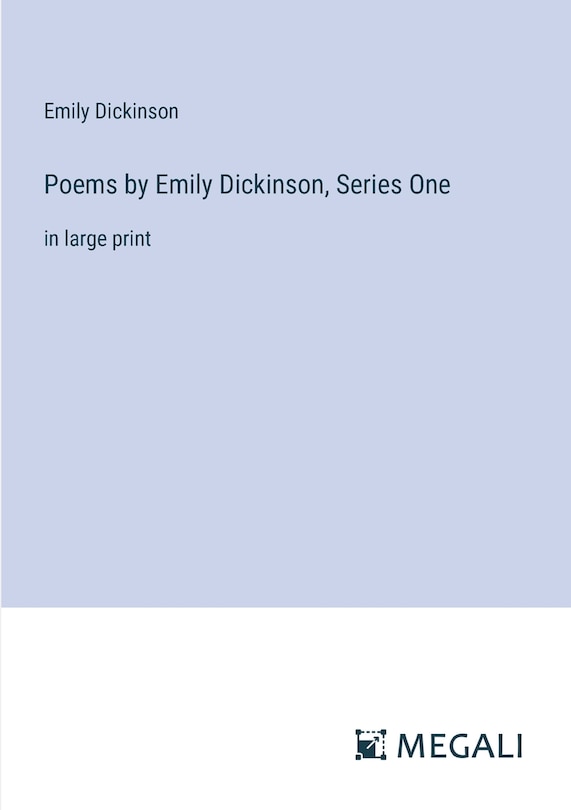 Front cover_Poems by Emily Dickinson, Series One