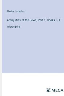 Couverture_Antiquities of the Jews; Part 1, Books I - X