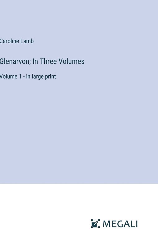 Front cover_Glenarvon; In Three Volumes