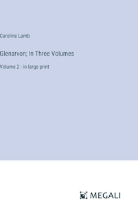 Couverture_Glenarvon; In Three Volumes