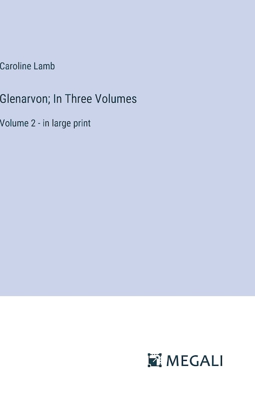 Couverture_Glenarvon; In Three Volumes