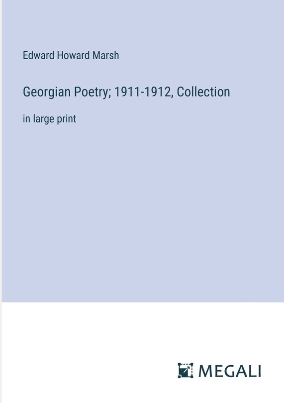 Front cover_Georgian Poetry; 1911-1912, Collection