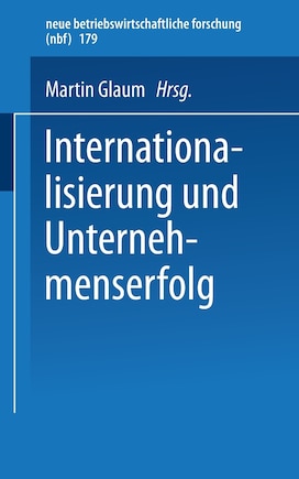 Internationalisierung und Unternehmenserfolg