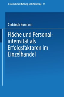 Front cover_Fläche und Personalintensität als Erfolgsfaktoren im Einzelhandel