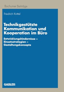 Front cover_Technikgestützte Kommunikation Und Kooperation Im Büro