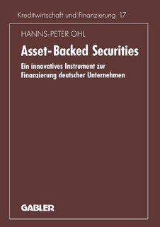 Asset-Backed Securities: Ein innovatives Instrument zur Finanzierung deutscher Unternehmen
