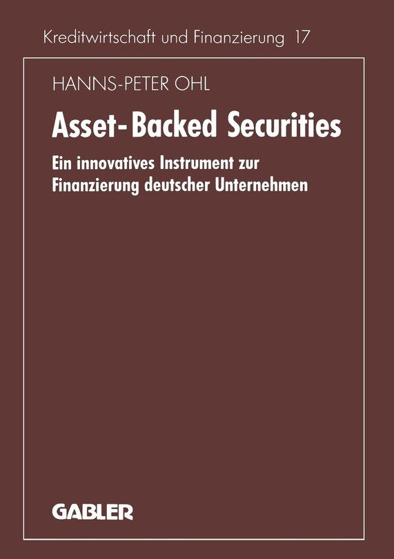 Asset-Backed Securities: Ein innovatives Instrument zur Finanzierung deutscher Unternehmen