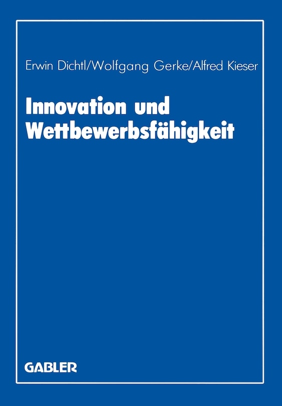 Innovation und Wettbewerbsfähigkeit: Wissenschaftliche Tagung des Verbandes der Hochschullehrer für Betriebswirtschaft e. V. an der Universität Mannheim 1986