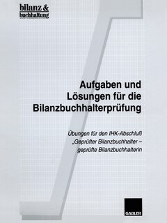 Front cover_Aufgaben Und Lösungen Für Die Bilanzbuchhalterprüfung