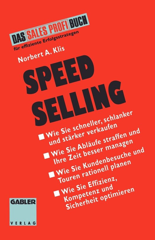 Speed Selling: Schneller, schlanker, stärker verkaufen