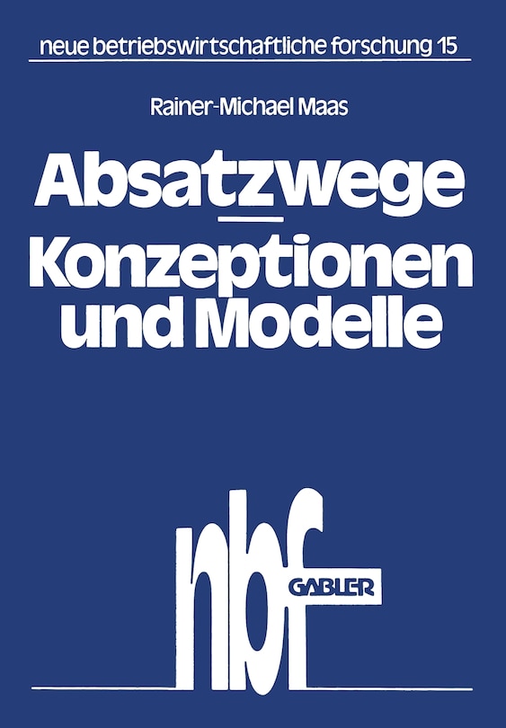 Front cover_Absatzwege -- Konzeptionen Und Modelle