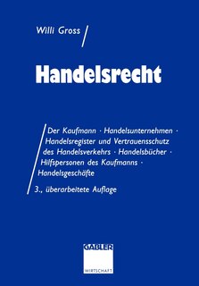 Handelsrecht: Fall - Systematik - Lösung