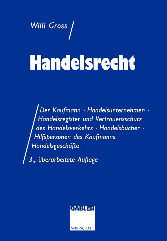 Handelsrecht: Fall - Systematik - Lösung