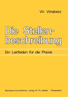 Die Stellenbeschreibung: Ein Leitfaden für die Praxis