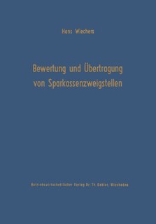 Die Bewertung und Übertragung von Sparkassenzweigstellen
