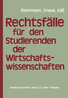 Front cover_Rechtsfälle für Studierende der Wirtschaftswissenschaften