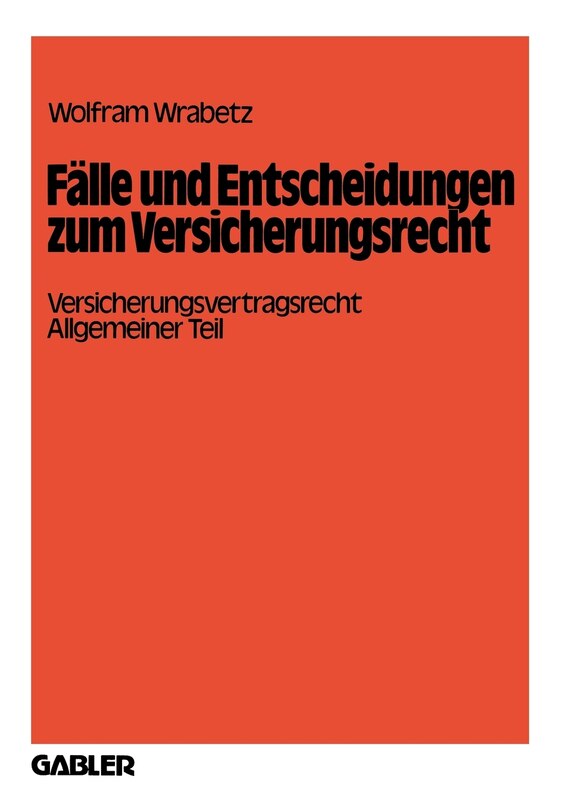 Front cover_Fälle und Entscheidungen zum Versicherungsrecht