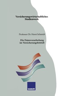 Front cover_Die Datenverarbeitung im Versicherungsbetrieb