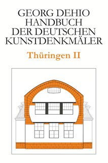 Front cover_Dehio - Handbuch der deutschen Kunstdenkmäler / Thüringen II