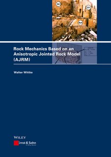 Couverture_Rock Mechanics Based on an Anisotropic Jointed Rock Model (AJRM)