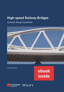 High-speed Railway Bridges, (incl. ebook as PDF): Conceptual Design Guide