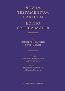 Front cover_Novum Testamentum Graecum, Editio Critica Maior VI/3.2: Revelation, Studies on Punctuation and Textual Structure