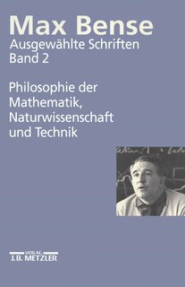 Couverture_Max Bense: Philosophie der Mathematik, Naturwissenschaft und Technik