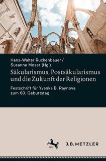 Front cover_Säkularismus, Postsäkularismus Und Die Zukunft Der Religionen