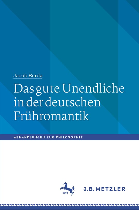 Couverture_Das Gute Unendliche In Der Deutschen Frühromantik