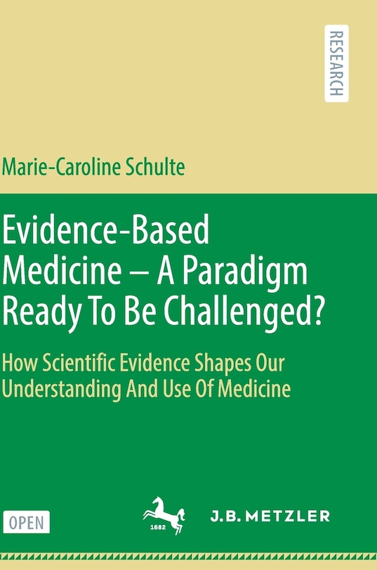 Front cover_Evidence-based Medicine - A Paradigm Ready To Be Challenged?