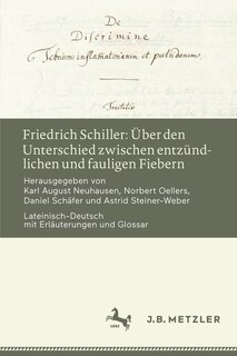 Couverture_Friedrich Schiller: Über den Unterschied zwischen entzündlichen und fauligen Fiebern