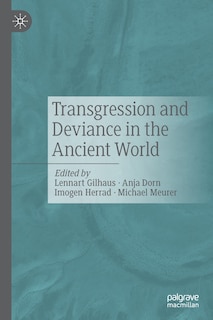 Front cover_Transgression and Deviance in the Ancient World
